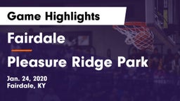 Fairdale  vs Pleasure Ridge Park Game Highlights - Jan. 24, 2020