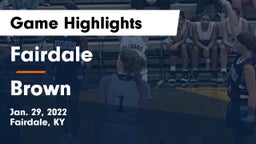 Fairdale  vs Brown Game Highlights - Jan. 29, 2022