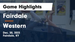 Fairdale  vs Western  Game Highlights - Dec. 30, 2023