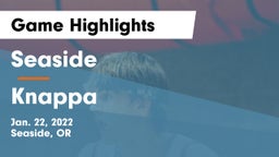 Seaside  vs Knappa Game Highlights - Jan. 22, 2022