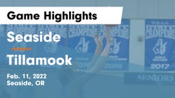 Seaside  vs Tillamook  Game Highlights - Feb. 11, 2022