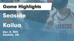 Seaside  vs Kailua  Game Highlights - Dec. 8, 2023