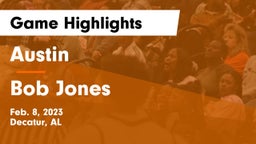 Austin  vs Bob Jones  Game Highlights - Feb. 8, 2023