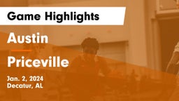 Austin  vs Priceville  Game Highlights - Jan. 2, 2024