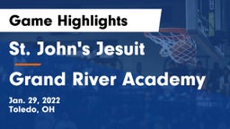 St. John's Jesuit  vs Grand River Academy Game Highlights - Jan. 29, 2022