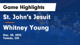 St. John's Jesuit  vs Whitney Young  Game Highlights - Dec. 30, 2023