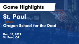 St. Paul  vs Oregon School for the Deaf Game Highlights - Dec. 16, 2021