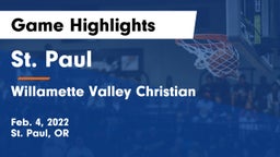 St. Paul  vs Willamette Valley Christian Game Highlights - Feb. 4, 2022