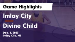 Imlay City  vs Divine Child  Game Highlights - Dec. 8, 2023
