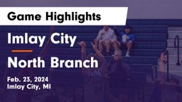 Imlay City  vs North Branch  Game Highlights - Feb. 23, 2024