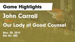 John Carroll  vs Our Lady of Good Counsel  Game Highlights - Nov. 30, 2019