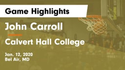 John Carroll  vs Calvert Hall College  Game Highlights - Jan. 12, 2020