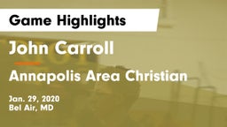 John Carroll  vs Annapolis Area Christian  Game Highlights - Jan. 29, 2020