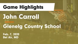 John Carroll  vs Glenelg Country School Game Highlights - Feb. 7, 2020