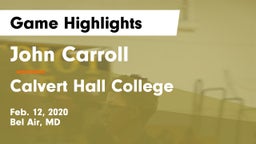 John Carroll  vs Calvert Hall College  Game Highlights - Feb. 12, 2020