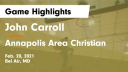 John Carroll  vs Annapolis Area Christian  Game Highlights - Feb. 20, 2021