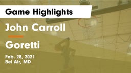 John Carroll  vs Goretti  Game Highlights - Feb. 28, 2021