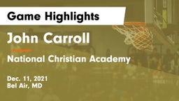 John Carroll  vs National Christian Academy Game Highlights - Dec. 11, 2021