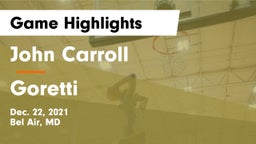 John Carroll  vs Goretti  Game Highlights - Dec. 22, 2021