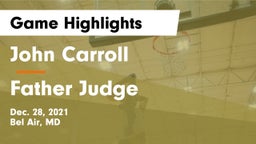 John Carroll  vs Father Judge  Game Highlights - Dec. 28, 2021