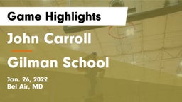 John Carroll  vs Gilman School Game Highlights - Jan. 26, 2022