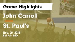 John Carroll  vs St. Paul's  Game Highlights - Nov. 20, 2023