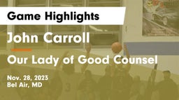 John Carroll  vs Our Lady of Good Counsel  Game Highlights - Nov. 28, 2023