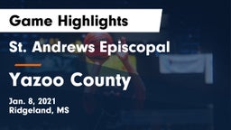 St. Andrews Episcopal  vs Yazoo County  Game Highlights - Jan. 8, 2021