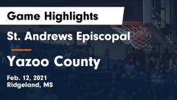 St. Andrews Episcopal  vs Yazoo County  Game Highlights - Feb. 12, 2021