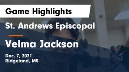 St. Andrews Episcopal  vs Velma Jackson  Game Highlights - Dec. 7, 2021