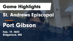 St. Andrews Episcopal  vs Port Gibson  Game Highlights - Feb. 19, 2022