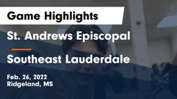 St. Andrews Episcopal  vs Southeast Lauderdale  Game Highlights - Feb. 26, 2022