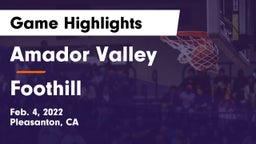 Amador Valley  vs Foothill  Game Highlights - Feb. 4, 2022