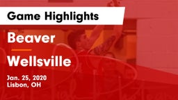 Beaver  vs Wellsville  Game Highlights - Jan. 25, 2020