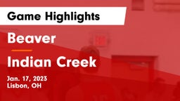 Beaver  vs Indian Creek  Game Highlights - Jan. 17, 2023