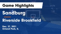 Sandburg  vs Riverside Brookfield  Game Highlights - Dec. 27, 2021