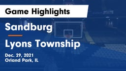 Sandburg  vs Lyons Township  Game Highlights - Dec. 29, 2021