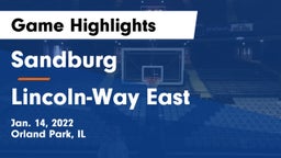 Sandburg  vs Lincoln-Way East  Game Highlights - Jan. 14, 2022