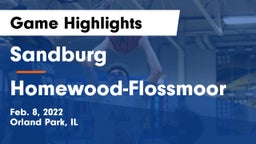 Sandburg  vs Homewood-Flossmoor  Game Highlights - Feb. 8, 2022