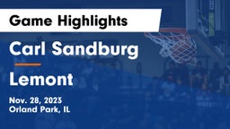 Carl Sandburg  vs Lemont  Game Highlights - Nov. 28, 2023
