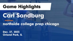 Carl Sandburg  vs northside college prep chicago Game Highlights - Dec. 27, 2023