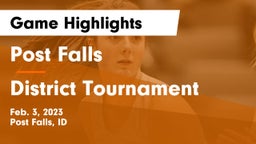 Post Falls  vs District Tournament Game Highlights - Feb. 3, 2023