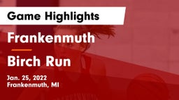 Frankenmuth  vs Birch Run  Game Highlights - Jan. 25, 2022