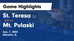 St. Teresa  vs Mt. Pulaski Game Highlights - Jan. 7, 2023