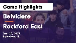 Belvidere  vs Rockford East  Game Highlights - Jan. 20, 2023