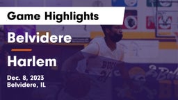 Belvidere  vs Harlem  Game Highlights - Dec. 8, 2023
