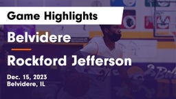 Belvidere  vs Rockford Jefferson  Game Highlights - Dec. 15, 2023