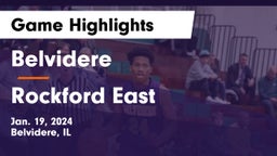 Belvidere  vs Rockford East  Game Highlights - Jan. 19, 2024