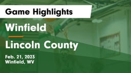 Winfield  vs Lincoln County  Game Highlights - Feb. 21, 2023