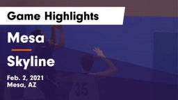 Mesa  vs Skyline  Game Highlights - Feb. 2, 2021